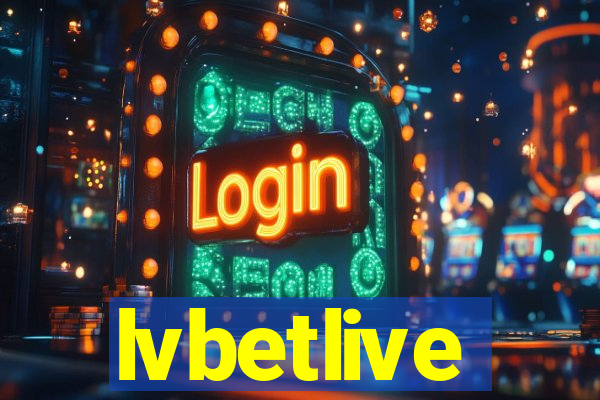 lvbetlive