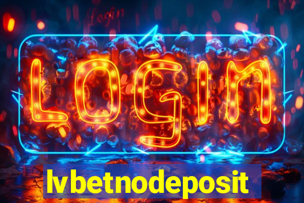 lvbetnodeposit