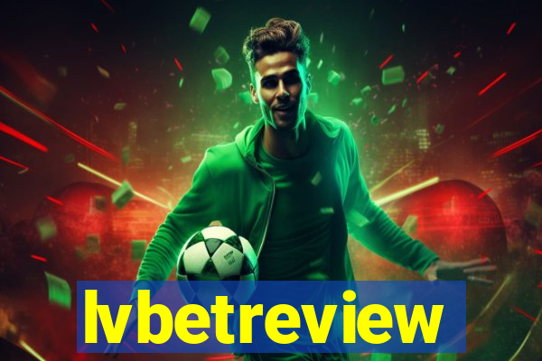 lvbetreview