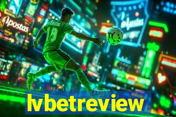 lvbetreview