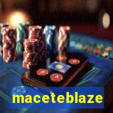maceteblaze