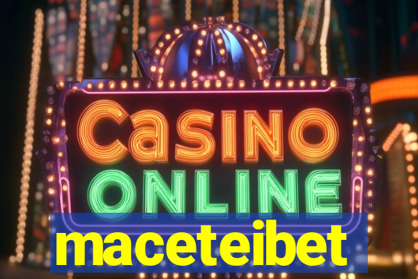 maceteibet