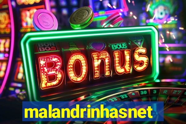 malandrinhasnet