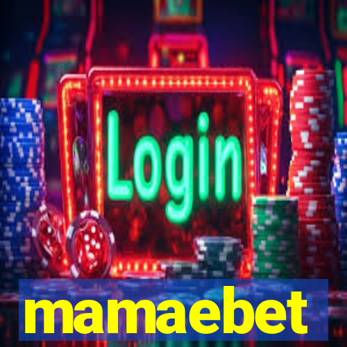 mamaebet