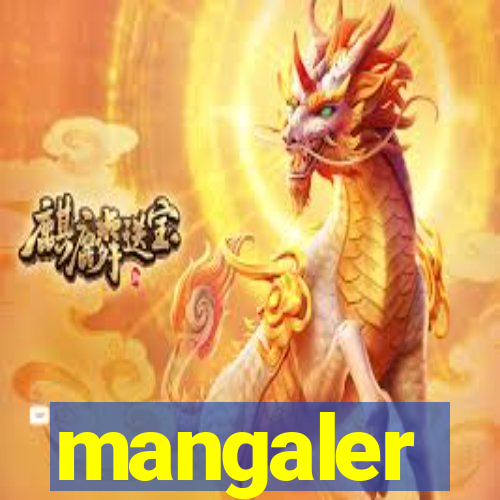 mangaler
