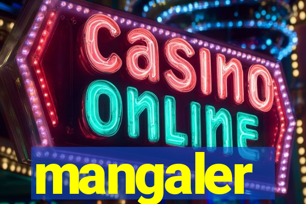 mangaler