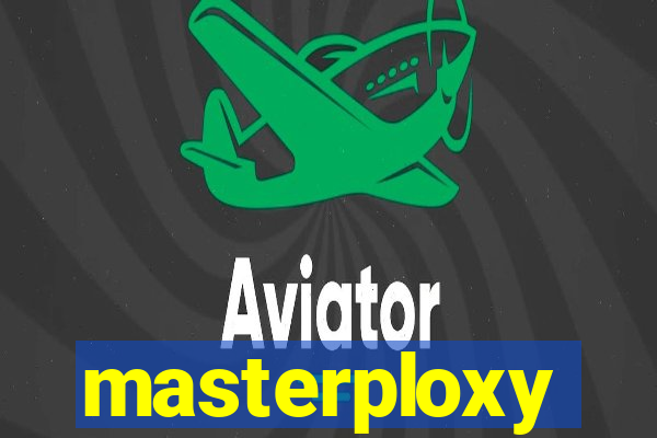 masterploxy