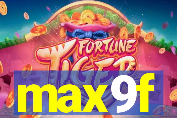 max9f
