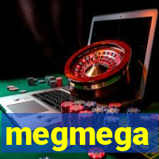 megmega