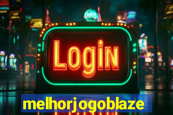melhorjogoblaze