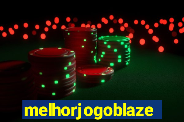 melhorjogoblaze