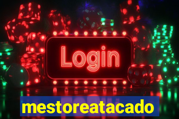 mestoreatacado