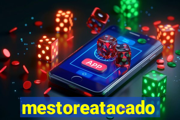 mestoreatacado