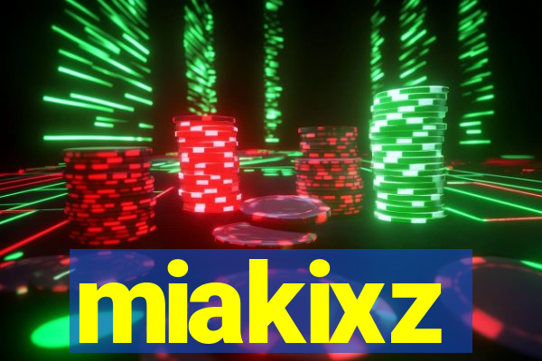 miakixz