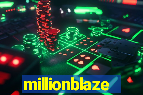 millionblaze