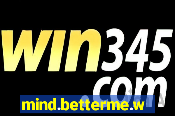 mind.betterme.world
