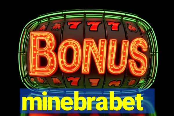 minebrabet
