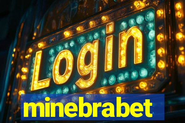 minebrabet