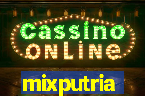 mixputria