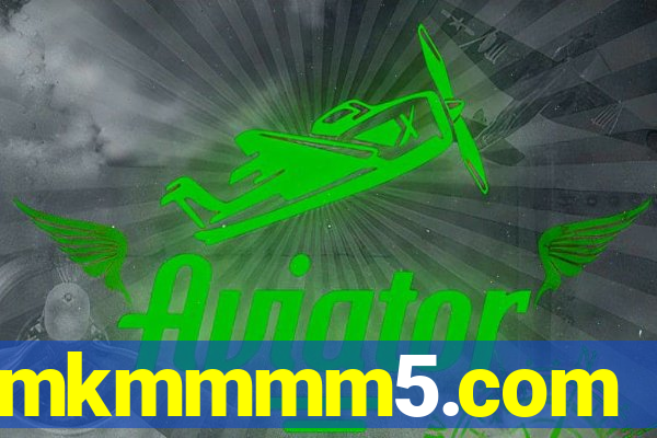 mkmmmm5.com