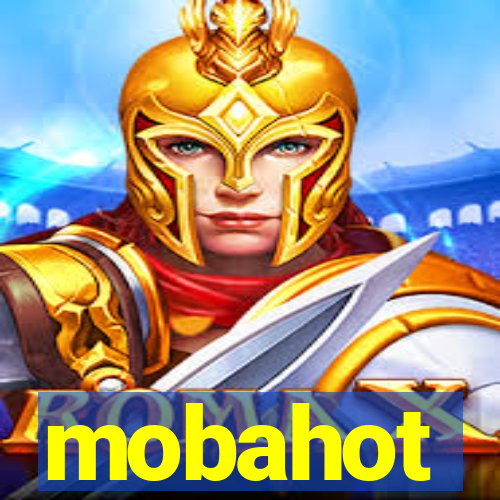 mobahot