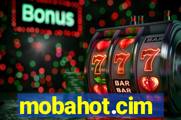 mobahot.cim