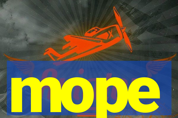 mope