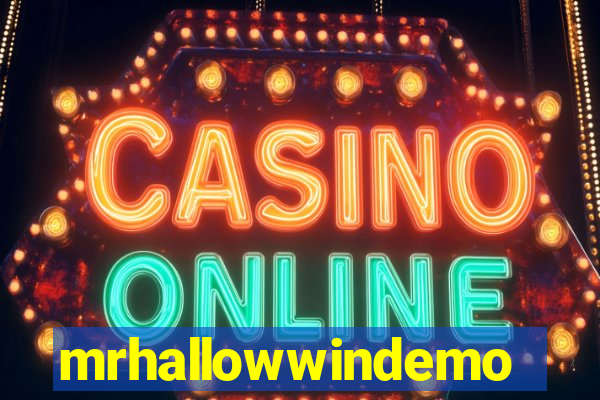 mrhallowwindemo