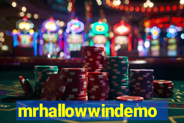 mrhallowwindemo