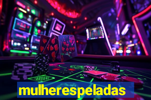 mulherespeladas