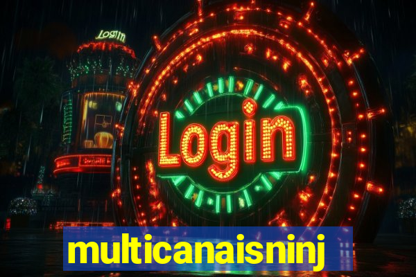 multicanaisninja