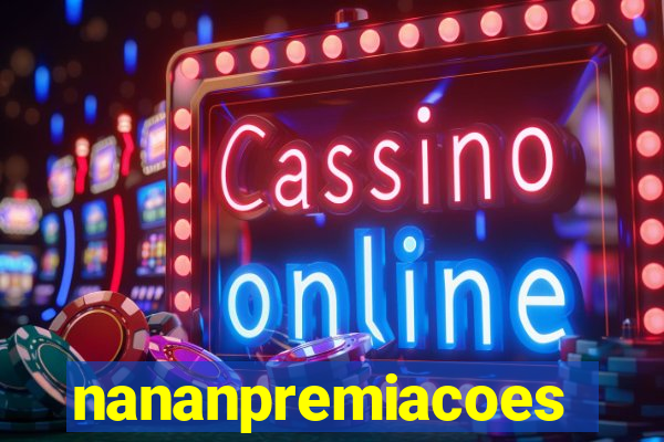 nananpremiacoes