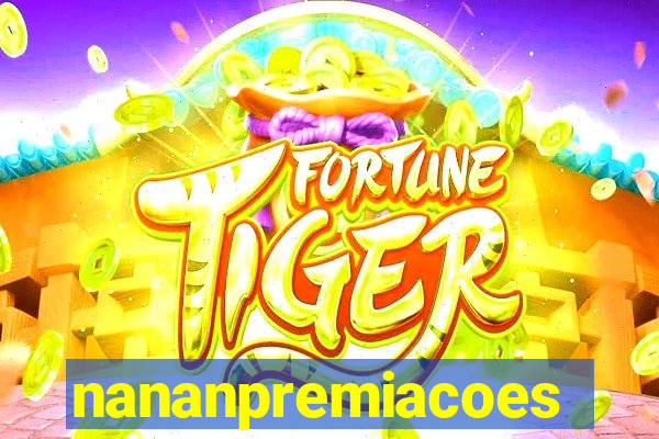 nananpremiacoes