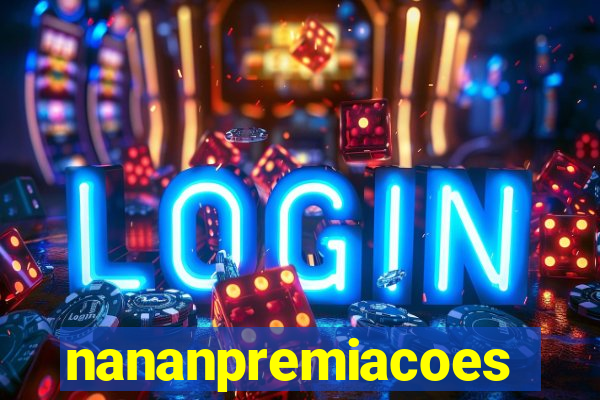nananpremiacoes