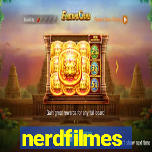 nerdfilmes