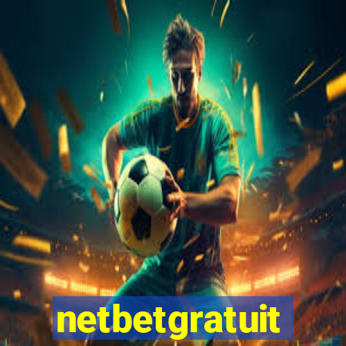 netbetgratuit