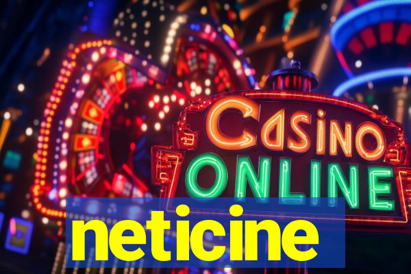 neticine