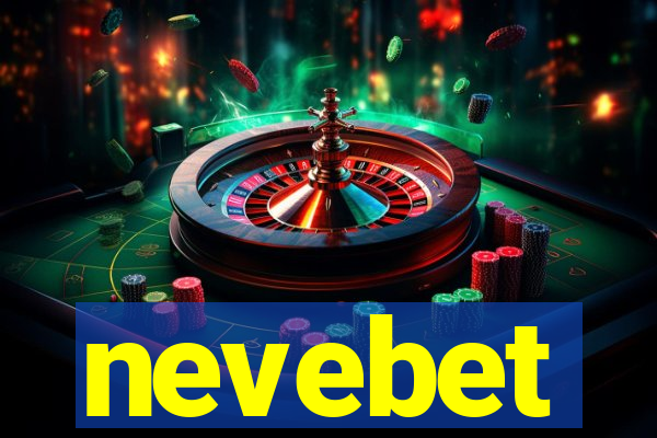 nevebet