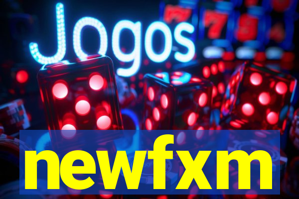 newfxm