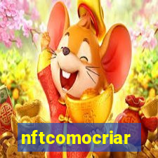 nftcomocriar