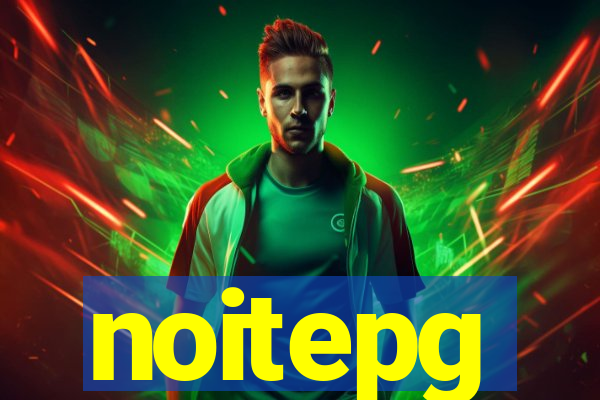 noitepg