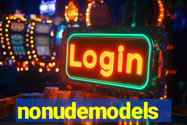 nonudemodels