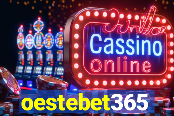 oestebet365