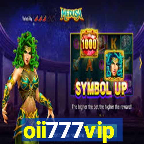 oii777vip