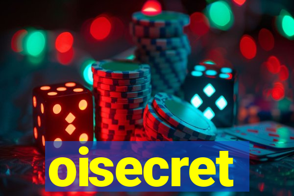 oisecret
