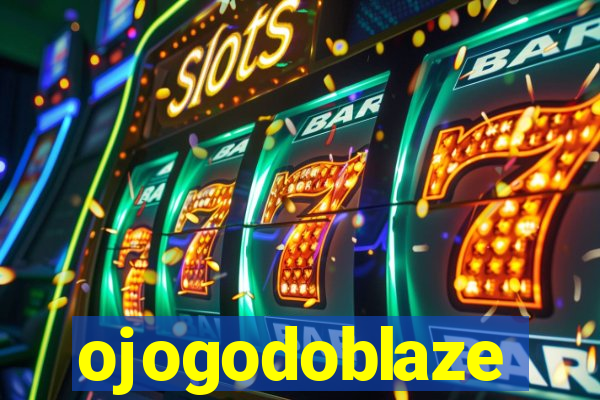 ojogodoblaze