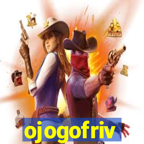 ojogofriv