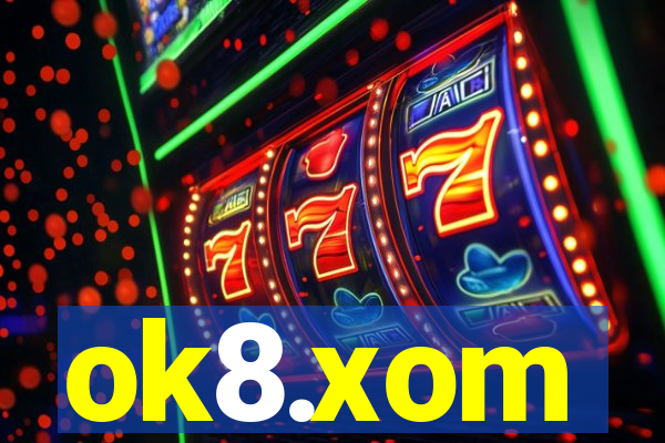 ok8.xom