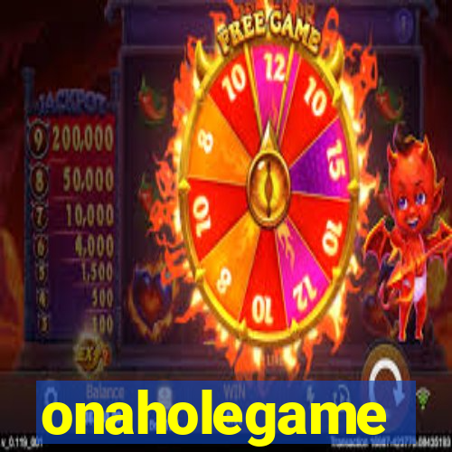 onaholegame