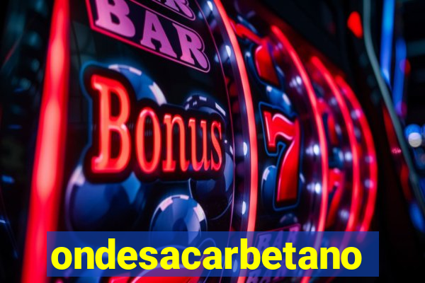 ondesacarbetano
